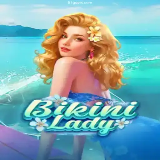 Discover the Thrilling World of BikiniLady: An Introduction and Guide to the Brazilian Online Gaming Sensation