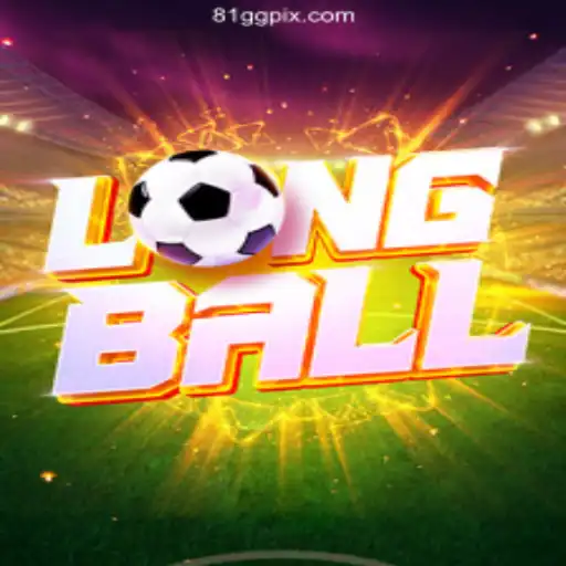 Discover LongBall: A Dive into Brazilian Online Gaming with 81GG
